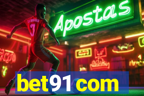 bet91 com